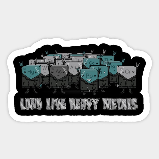 Heavy Metals Funny Science/Chemistry and Nerd T-shirt Sticker by lk8100